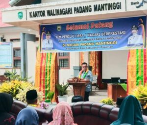 Wakili Pasaman, Padang Mantinggi Berpeluang Raih Terbaik Penilaian Nagari Berprestasi Sumbar 2024
