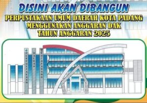 Dikeroyok APBN dan APBD, Gedung Perpustakaan Modern Terlengkap Segera Dibangun di Pusat Kota Padang