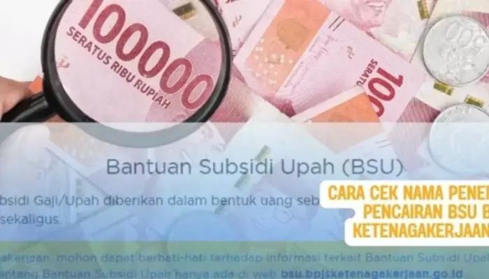 Menteri Keuangan Pastikan Pencairan BSU Rp10,72 Triliun untuk 17 Juta Pekerja